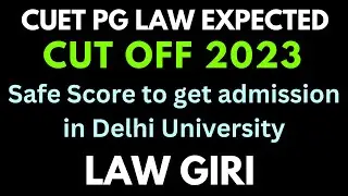 CUET PG law cut off 2023|safe score for du llb|cuet pg llb expected cut off|Score in CUET for DU Law