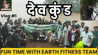 Devkund Trek | Trek successful with Earth Fitness | explore places | vlog #1 