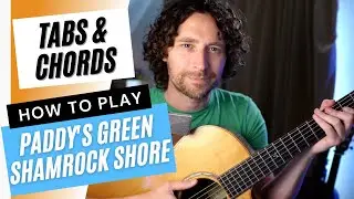 How To Play Paddy's Green Shamrock Shore - Tabs & Chords