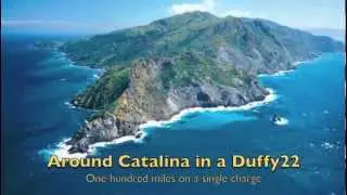 Duffy Boats - 100 Mile Electric Trip Around Catalina