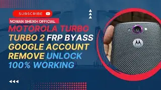 Motorola Droid Turbo, Turbo 2, E4, Google Account Bypass FRP 2023 All Motorola Models