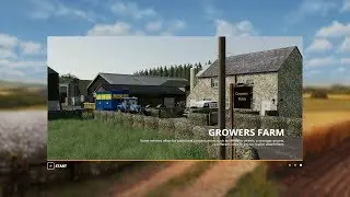 FS19 Map First Look - Growers Farm v1.0.0.0