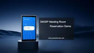 Efficient Meetings Start Here &ndash; Portworld SM08P Meeting Room Reservation Demo