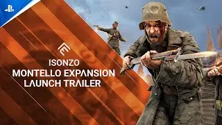 Isonzo - Free Montello Expansion Launch Trailer | PS5 & PS4 Games