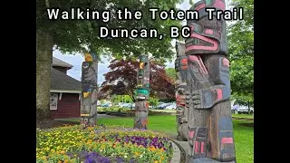 Walking Tour of Duncan, BC | Totem Poles, Downtown Charm & Island Culture