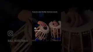 Lagi Tumse Mann Ki lagan Mix With Tabla Music ❤️#tabla #tablacover #solotabla #music #shorts ❤️