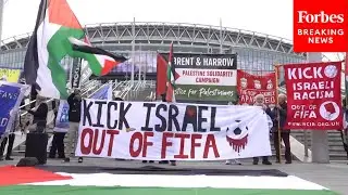 Fans Gather Outside Wembley Stadium In London To Call For Israel's Expulsion From FIFA And UEFA