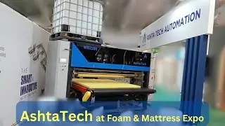 AshtaTech at Foam & Mattress Expo Bengaluru  2024