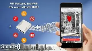 Wifi Marketing Smartwifi tr&ecirc;n router Mikrotik RB951 🆕