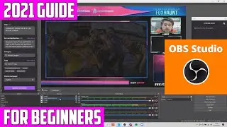OBS 2021 BEGINNERS GUIDE!