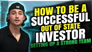 How To Be a Successful Out of State Investor