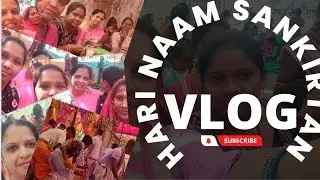 Day 2 || Hari Naam Sankirtan || My Village ||