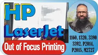 HP LaserJet Blurry Print Repair &ndash; Easy Fix for Common Models (1160, P2015, 3390)