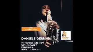 The art of Sax with Daniele Germani on The K Jazz Show