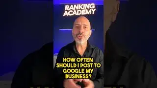 How Often Should I Post To Google My Business?