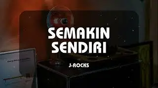J-Rocks ~ Semakin Sendiri (Kaset Jadul)