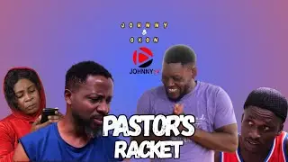 Johnny and Okon 'Pastor's Racket | Latest Nigerian Comedy 2025