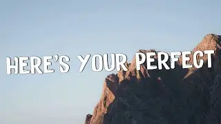 Here's Your Perfect - Jamie Miller (Lyrics) || Meghan Trainor,Troye Sivan (Mix Lyrics)