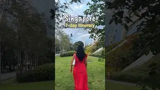 Singapore 7-day itinerary!🇸🇬 #singaporetravelguide singaporeitinerary #thingstodoinsingapore