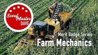 🚜 Farm Mechanics Merit Badge Overview | ScoutMaster Dave