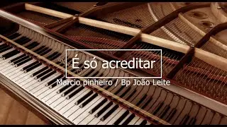 Marcio Pinheiro e Bp Jo&atilde;o Leite &Eacute; s&oacute; acreditar COVER Jamily