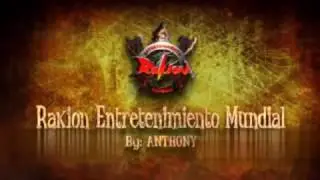 RAKION - INTRO 2017 | RAKION ENTRETENIMIENTO MUNDIAL