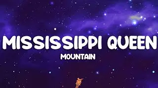 Mountain - Mississippi Queen (Lyrics)
