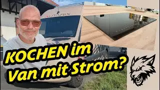 Elektrisch Kochen im Van? Das beste Kochfeld f&uuml;r unsere Vans! Was braucht es, kurz vorgestellt!