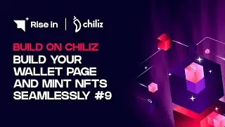 Build Your Wallet Page and Mint NFTs Seamlessly #9 | Build on Chiliz