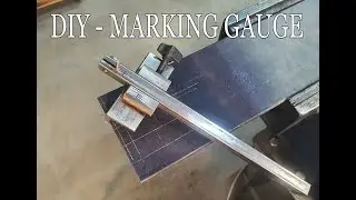 DIY - Marking Gauge v1.0