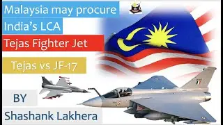 Malaysia May Procure India&rsquo;s LCA Tejas Fighter Jet