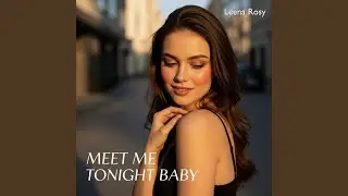 Meet Me Tonight Baby