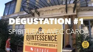 D&Eacute;GUSTATION : Spiritueux avec Caroline Furstoss au salon France Quintessence 2016 - Pavillon Ledoyen