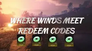 Where Winds Meet &ndash; All Working Redeem Codes (2025) | Free Rewards Guide