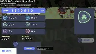[osu!] ONE OK ROCK - Wasted Nights [hard]