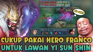 TIPS & TRICK SIMPLE MELAWAN HERO YIN SUN SHIN MEMAKAI FRANCO !! ASLI INI BENER-BENER RUSUH BANGET!