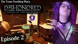 Cultists And Cuthroats | Dishonored: Death of the Outsider - Episode 2