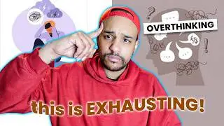 Why Do I Still Overthink Everything? | Emotional Intelligence (Emotionally Intelligent Reflections)