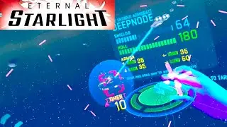 Eternal Starlight (VR) Ep14 - Tactical Space Combat Game