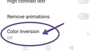 How to disable color inversion mode oppo A55 | Accessibility setting