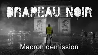 DRAPEAU NOIR - Macron D&eacute;mission