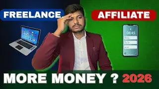 Freelancing vs Affiliate Marketing in 2026 | Which Skill Pays More Money?