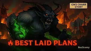 Guild Wars 2 Best Laid Plans &ndash; Charr Personal Story Walkthrough | Necromancer | 4K