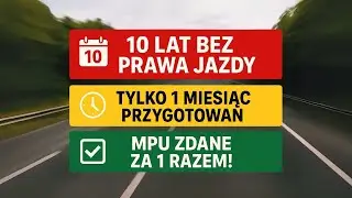 10 lat bez prawa jazdy - tylko miesiąc przygotowań i ZDANE! Wywiad z naszym klientem.