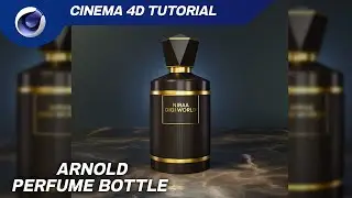 Arnold Perfume Bottle - Cinema 4D Tutorial