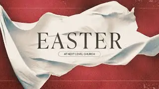 FULL SERVICE | Easter at Next Level Church | We Have Access!