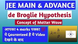 de Broglie Hypothesis Atomic Structure #atomicstructure #debrogliehypothesis  #jee #neet