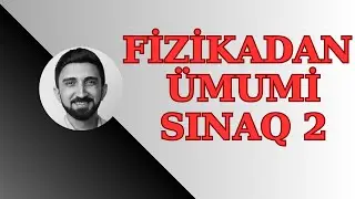 Fizikadan ümumi təkrar sınağı 2023. Kaspi ümumi sınaq imtahanı 2 #kaspi