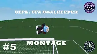 UEFA S5 (UFA) GK Save Montage