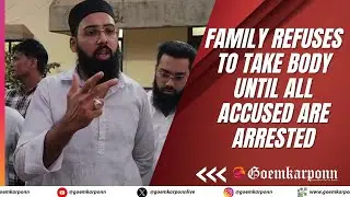 Murder Case: Family Refuses to Take Body Until All Accused Are Arrested